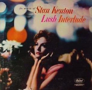 Stan Kenton Album Cover - Lush Interlude